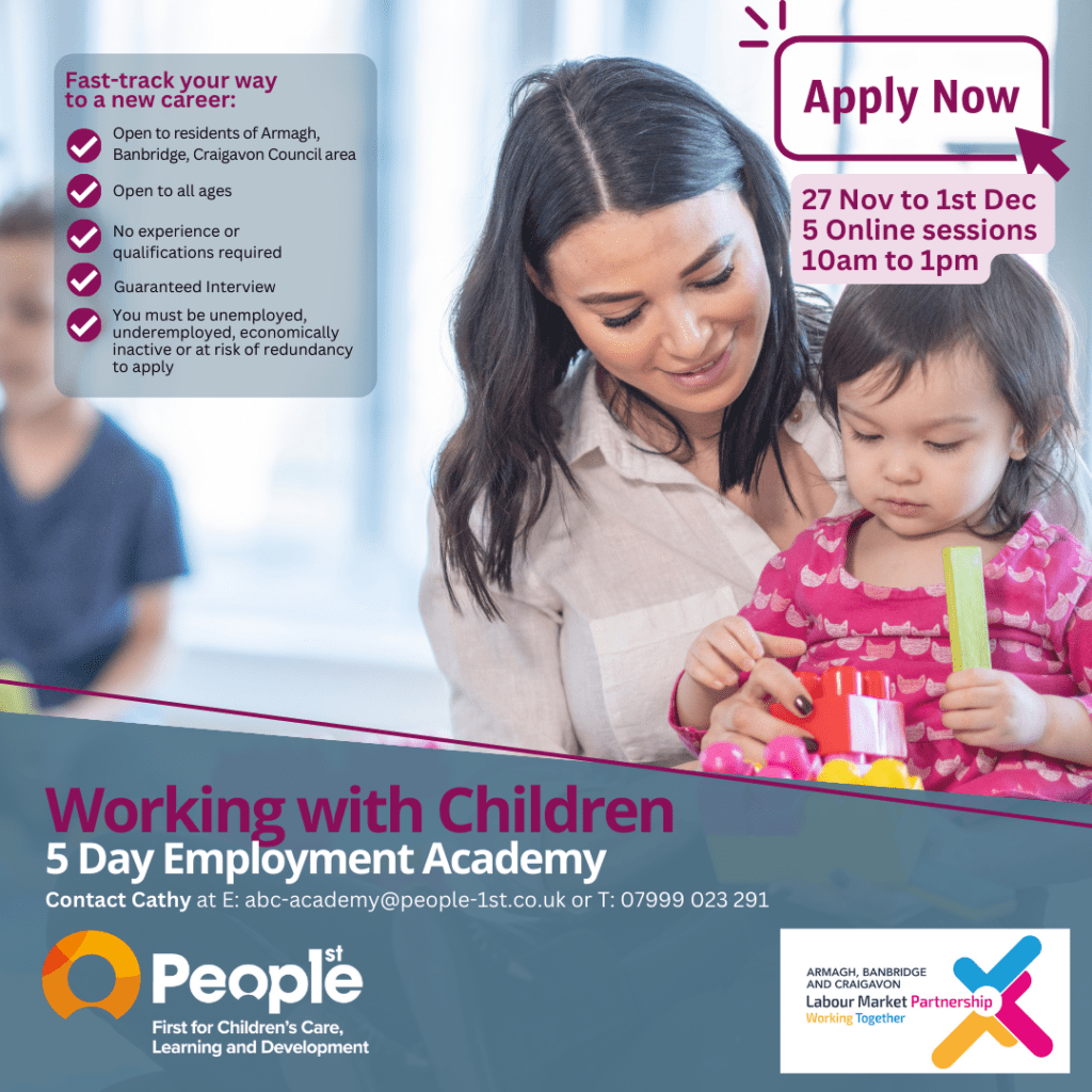 Childcare Employment Academy with Armagh Banbridge and Craigavon Labour Market Partnership